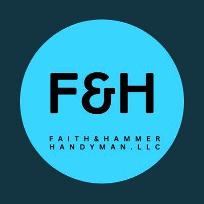 Faith and Hammer Handyman, LLC