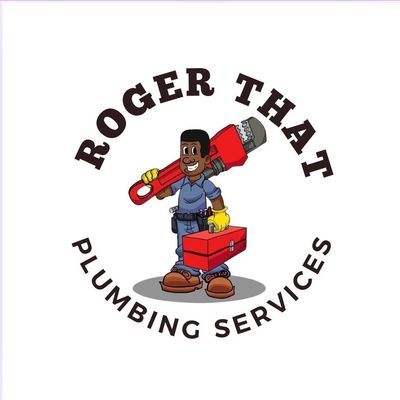 Avatar for Roger That Plumbing Service