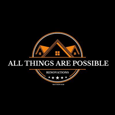 Avatar for All Things Are Possible Renovations