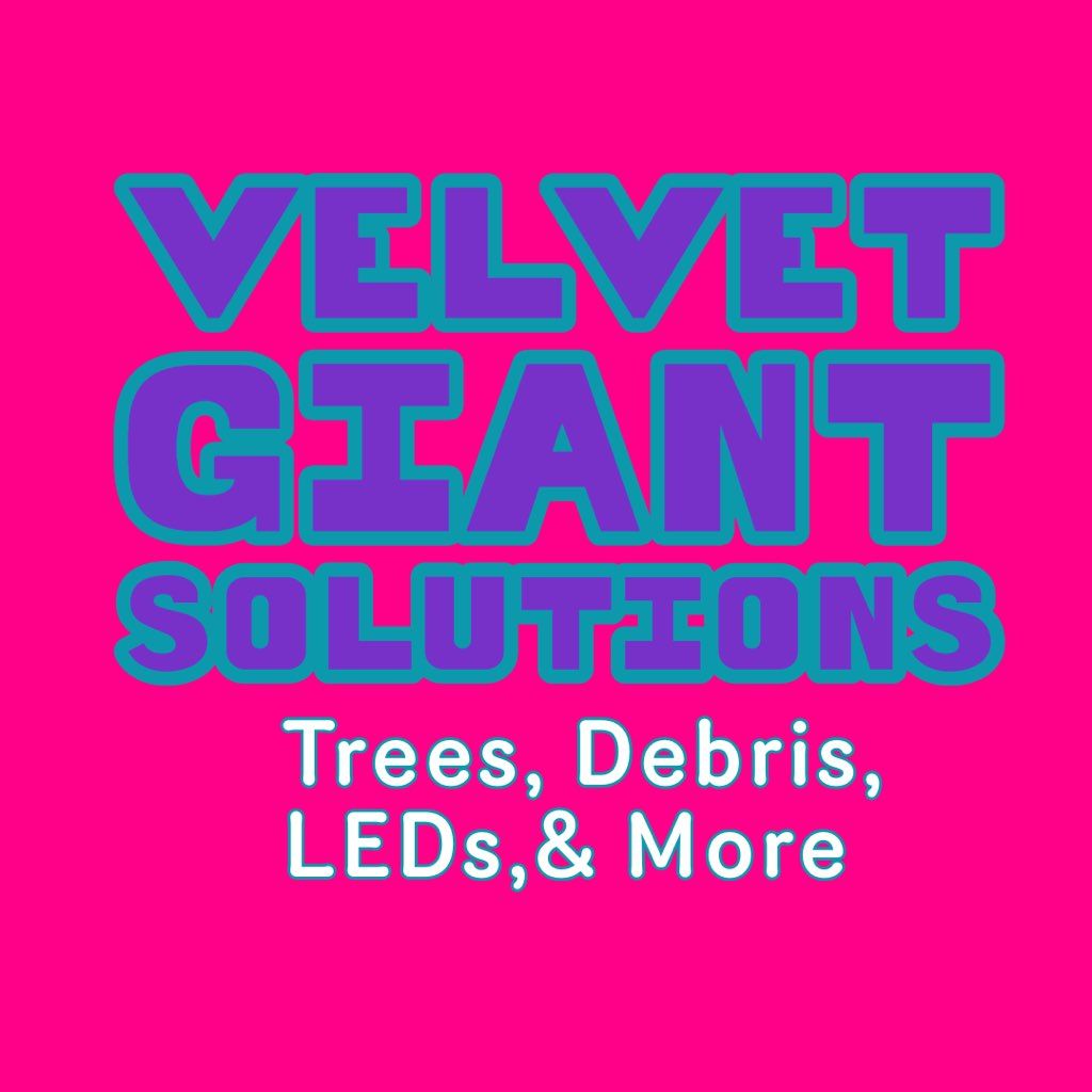 Velvet Giant Solutions - Trees & More