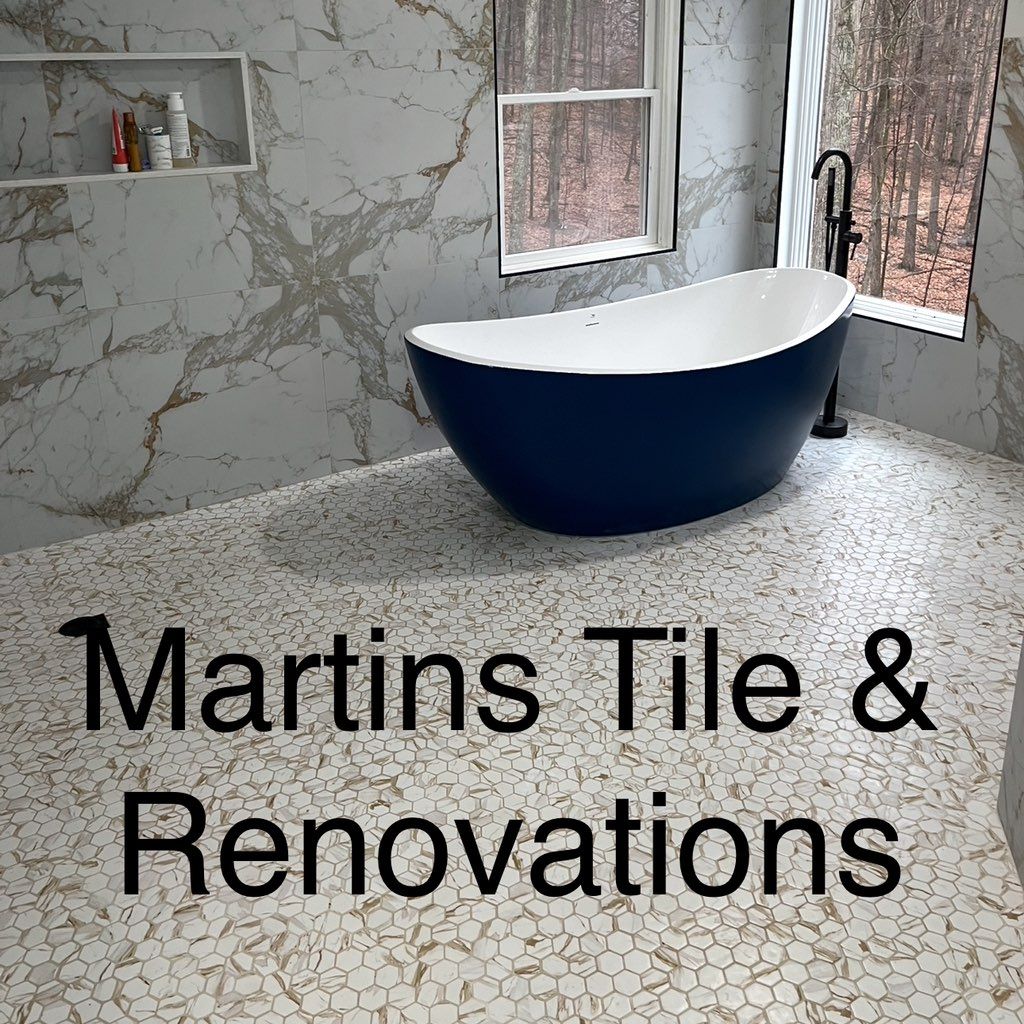 Martins Tile & Renovations LLC