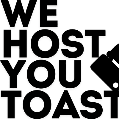 Avatar for We Host, You Toast