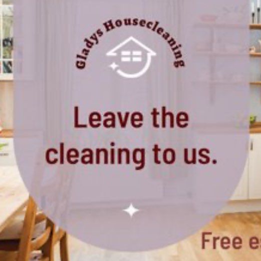 Gladys housecleaning