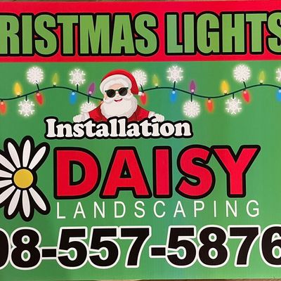 Avatar for Daisy landscaping & Holiday Installation