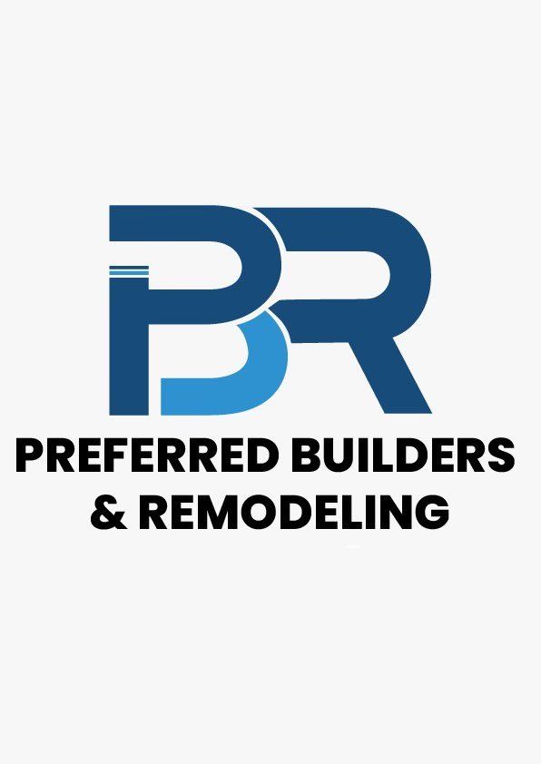 Preferred Builders & Remodeling Inc.