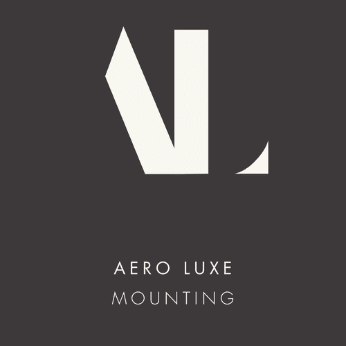 Aero Luxe Mounting - Fine art installation and all