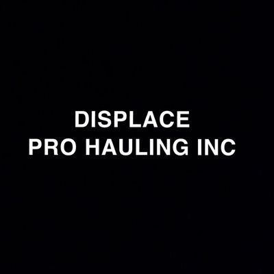 Avatar for Displace Pro Hauling Inc.