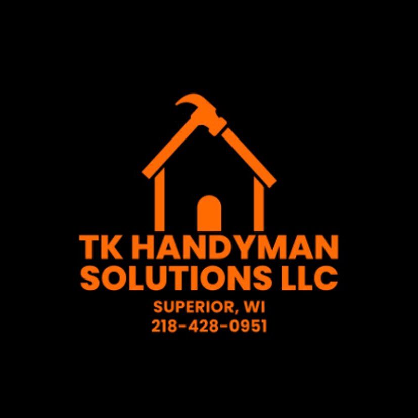 TK Handyman Solutions LLC