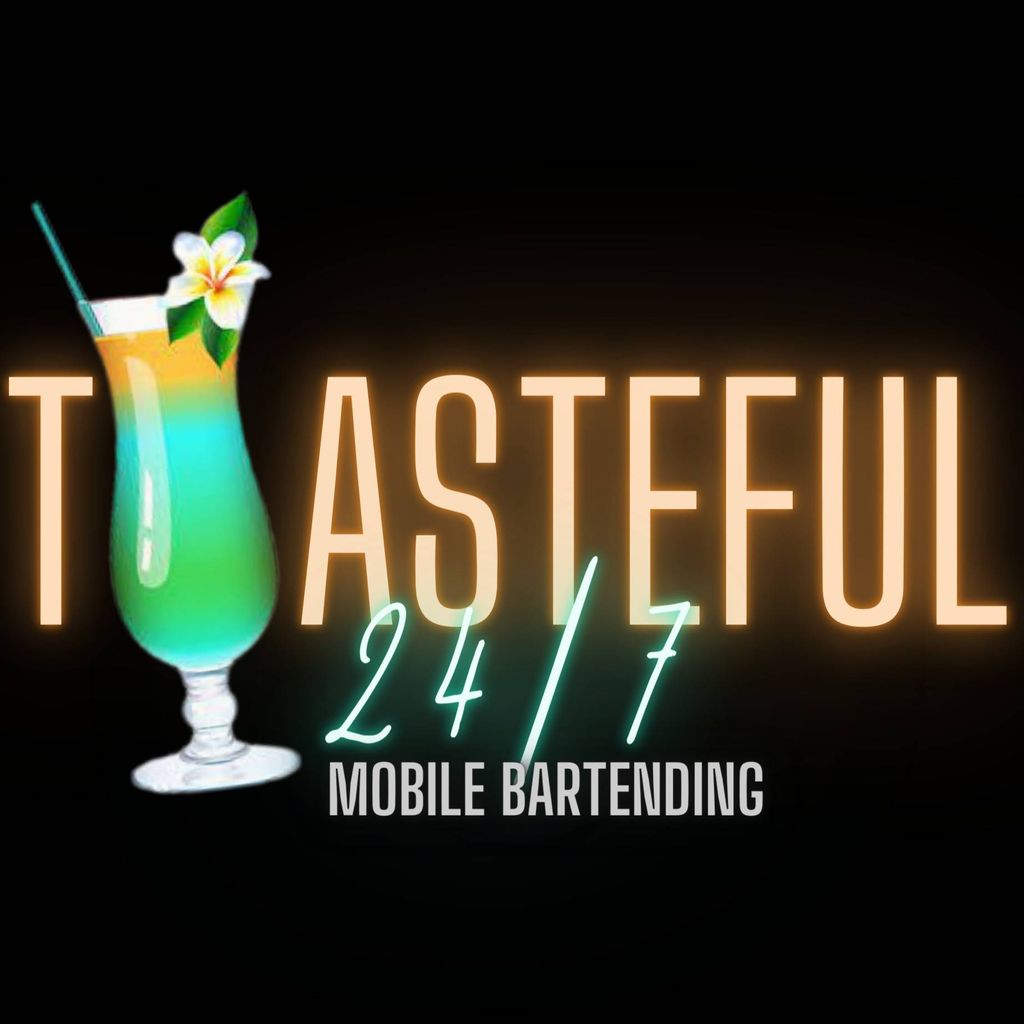 TASTEFUL 24/7 Mobile Bartending Services