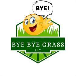 Bye Bye Grass LLC