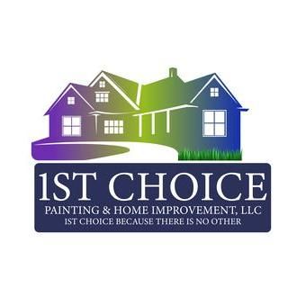 1st Choice Painting and Home Improvement, LLC