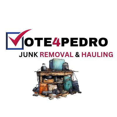 Avatar for Vote4Pedro Junk Removal and Hauling