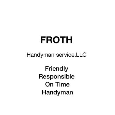 Avatar for FROTH Handyman Service LLC