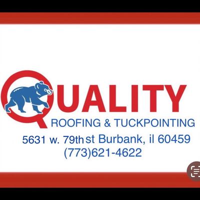 Avatar for Quality Roofing and Tuck Pointing