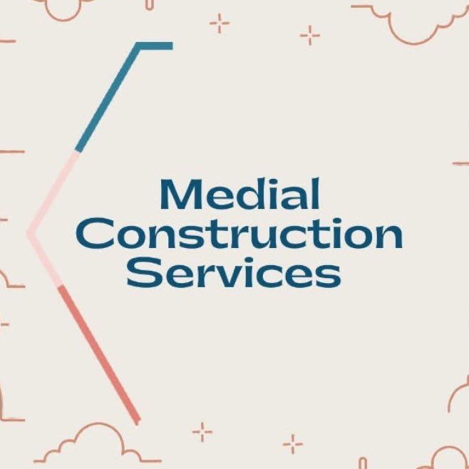 Medial Construction Services