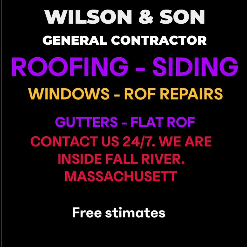 WILSON & SON GENERAL CONTRACTOR  MASSACHUSETTS