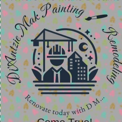 Avatar for Di'Antzie Mak Painting & Remodeling llc.