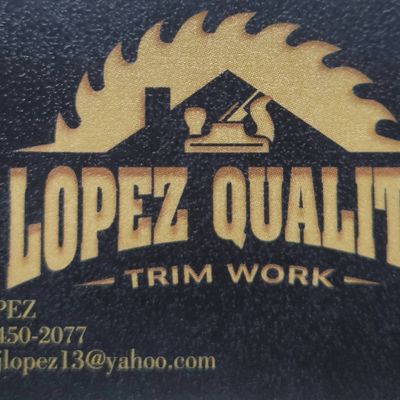 Avatar for Lopez quality trim work