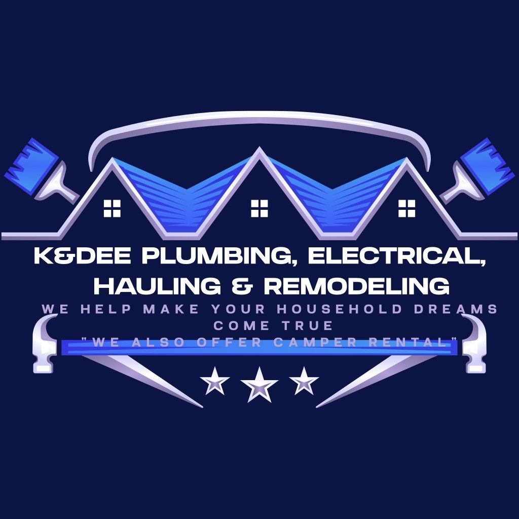 K&Dee Home Hauling Plumbing&Electrical&Remodeling