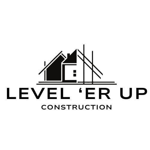 Level 'Er Up Construction