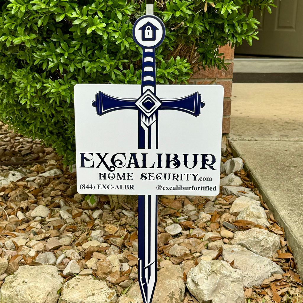 Every home gets this awesome Excalibur yard sign f