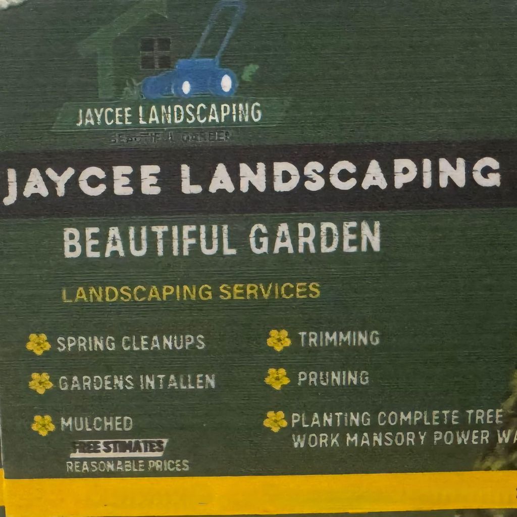 Jaycee landscaping home and garden LLC