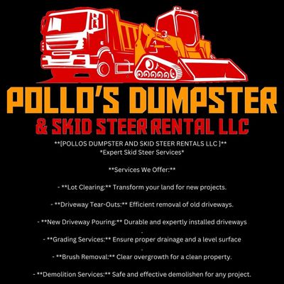 Avatar for Pollos dumpster and skid steer rentals llc