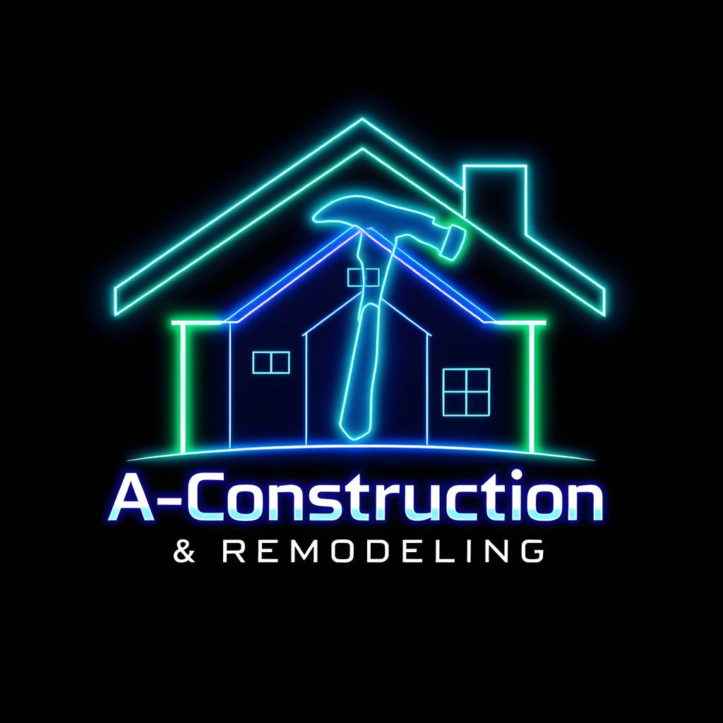 A-Construction &Remodeling