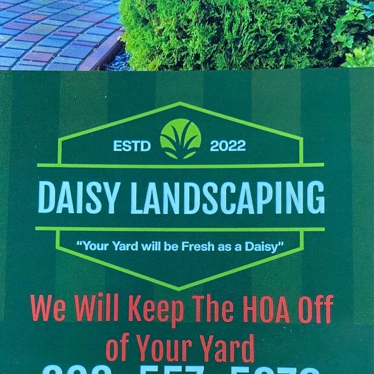 Daisy landscaping LLC