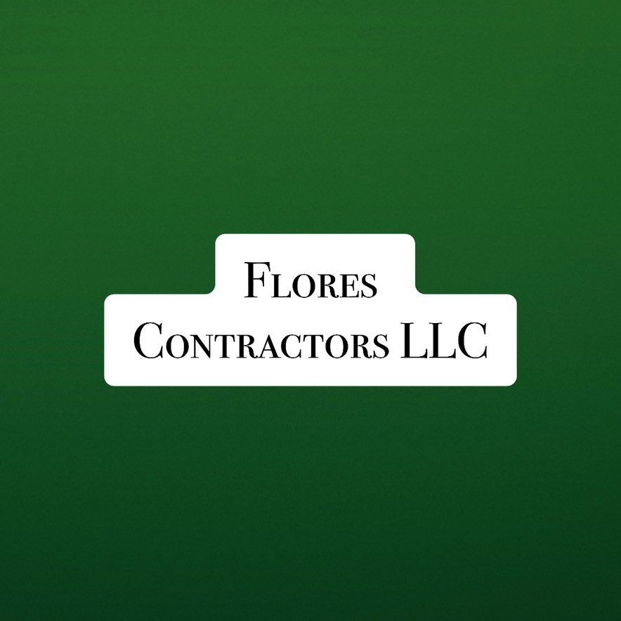 Flores Contractors LLC