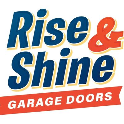 Avatar for Rise & Shine Garage Doors