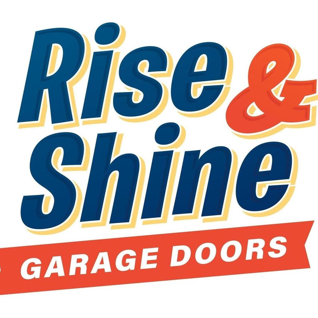 Rise & Shine Garage Doors