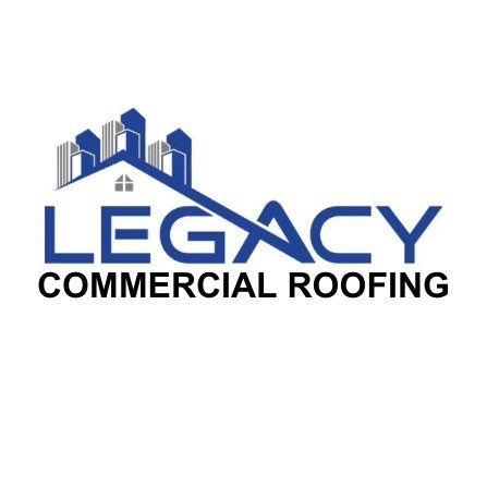 Legacy Commercial Roofing Company