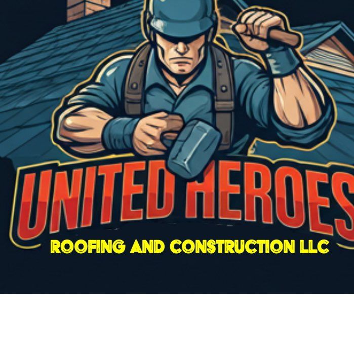 United Heroes Roofing and Construction LLC