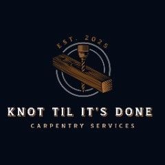 Avatar for Knot Til It's Done Carpentry Services