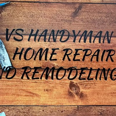 Avatar for VS Handyman - Home Repair and Remodeling LLC