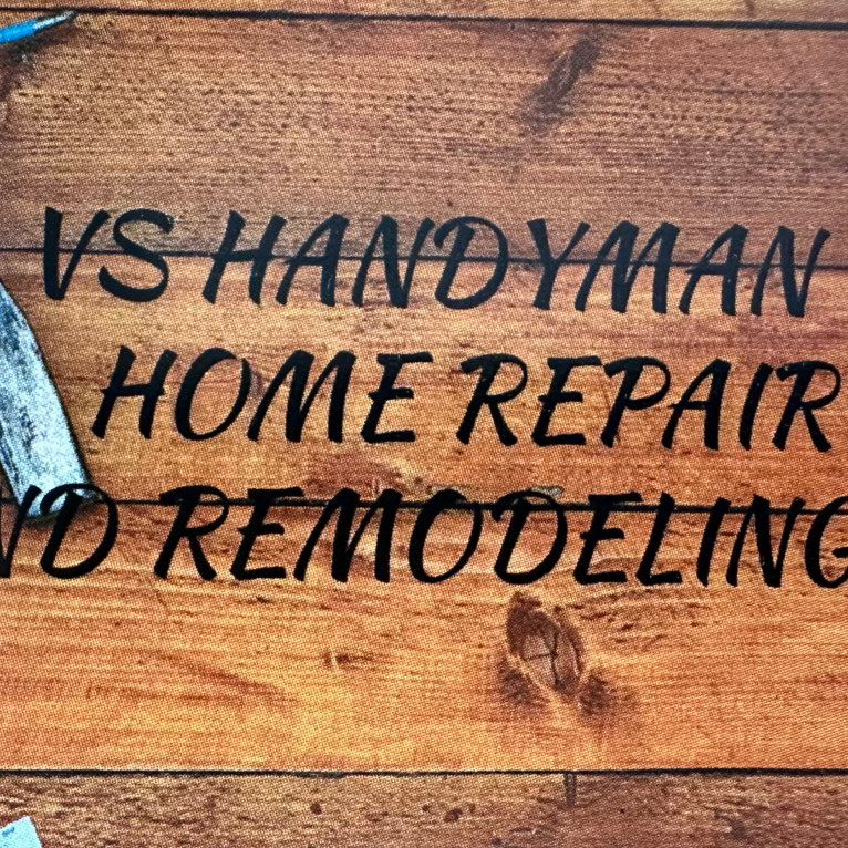 VS Handyman - Home Repair and Remodeling LLC