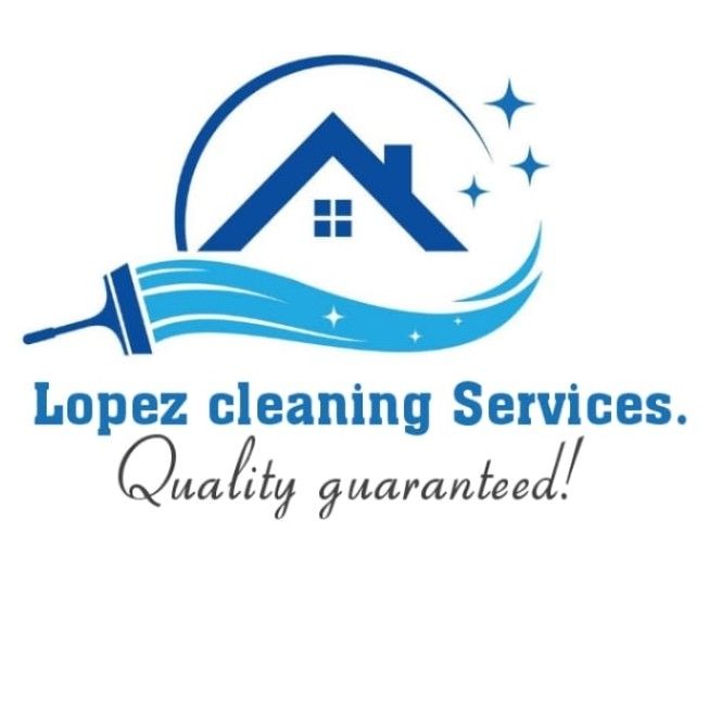 Lopez Cleaning Services *Serious Inquiries Please*