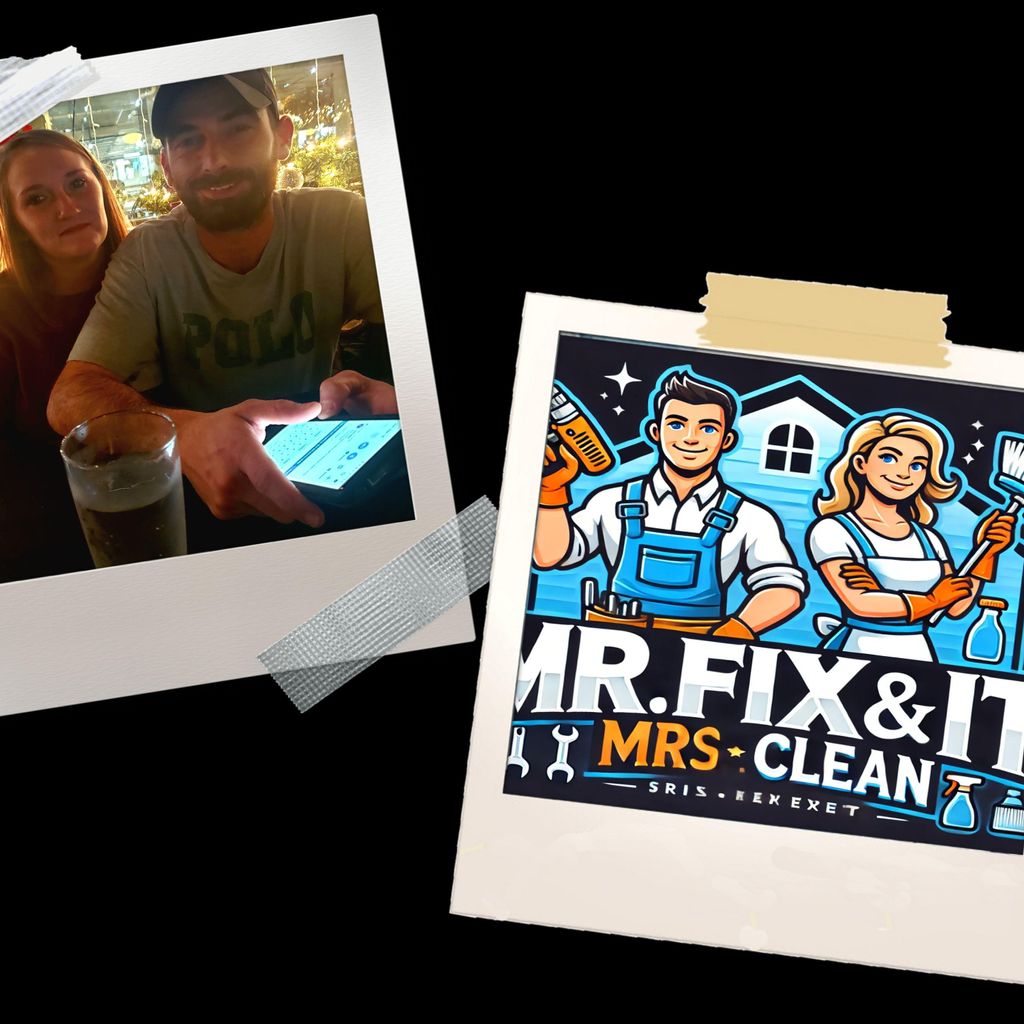 Mr.Fix it & Ms. Clean