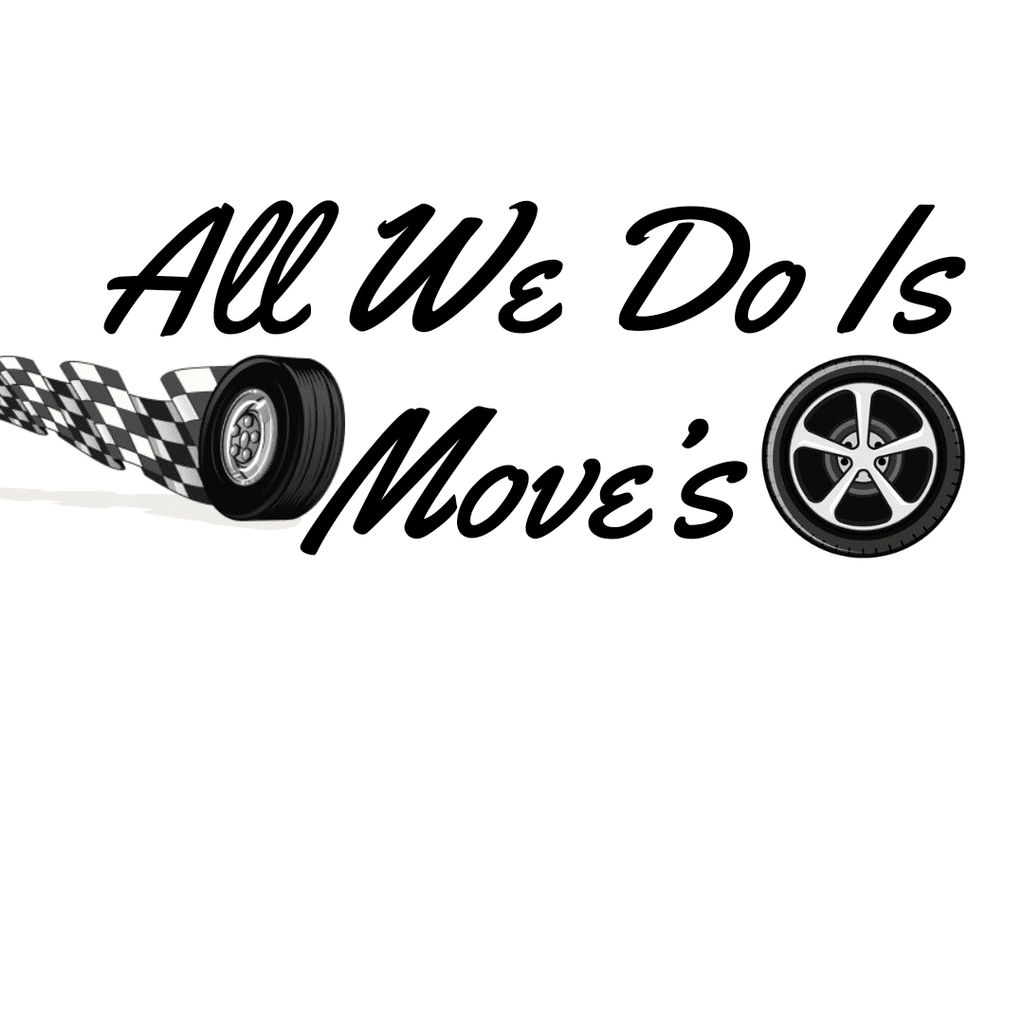 AIl we do is move's