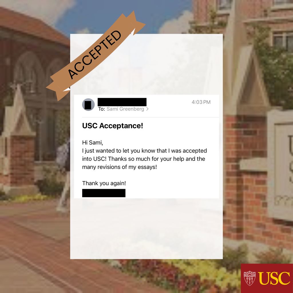 Accepted into USC