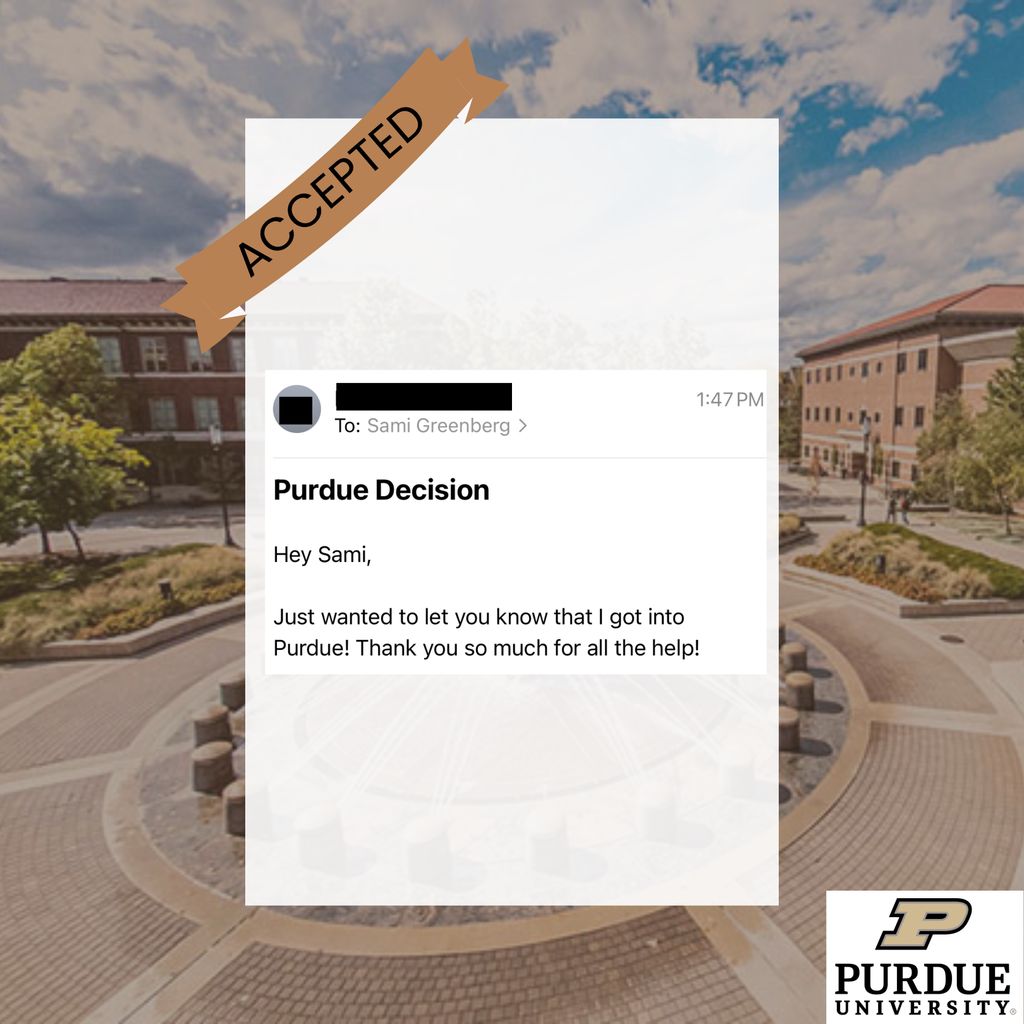 Accepted into Purdue