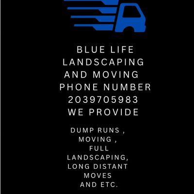 Avatar for Blue life landscaping and moving