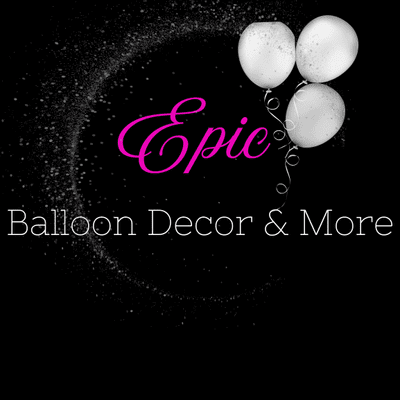 Avatar for Epic Balloon Decor & More, LLC