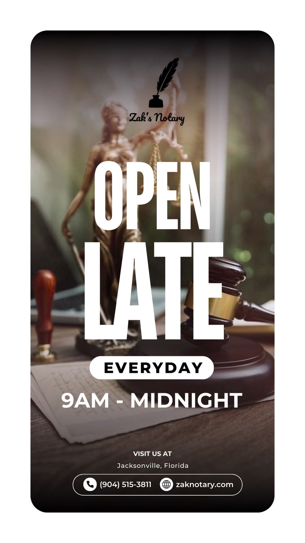 Zak’s Notary is open every day from 9 AM to Midnig