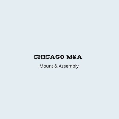 Avatar for Chicago Mount & Assembly Services