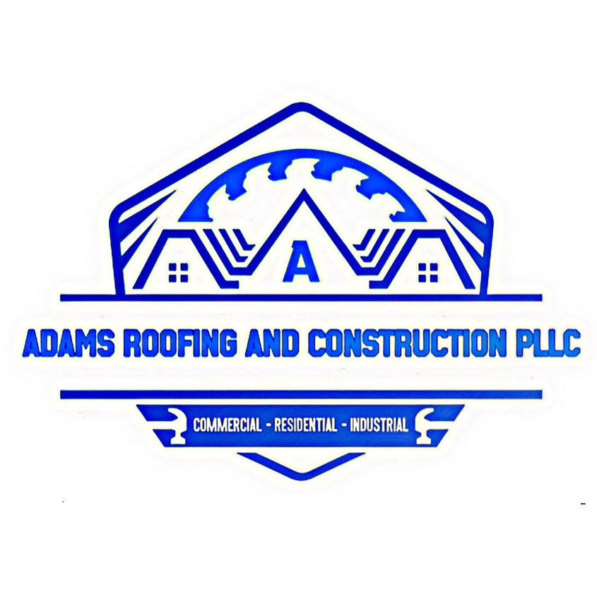 Adams Roofing and construction pllc