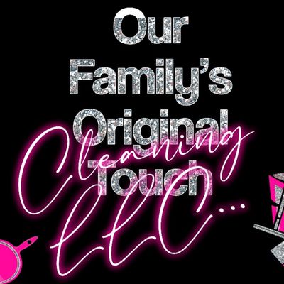 Avatar for Our Family’s Original Touch Cleaning LLC