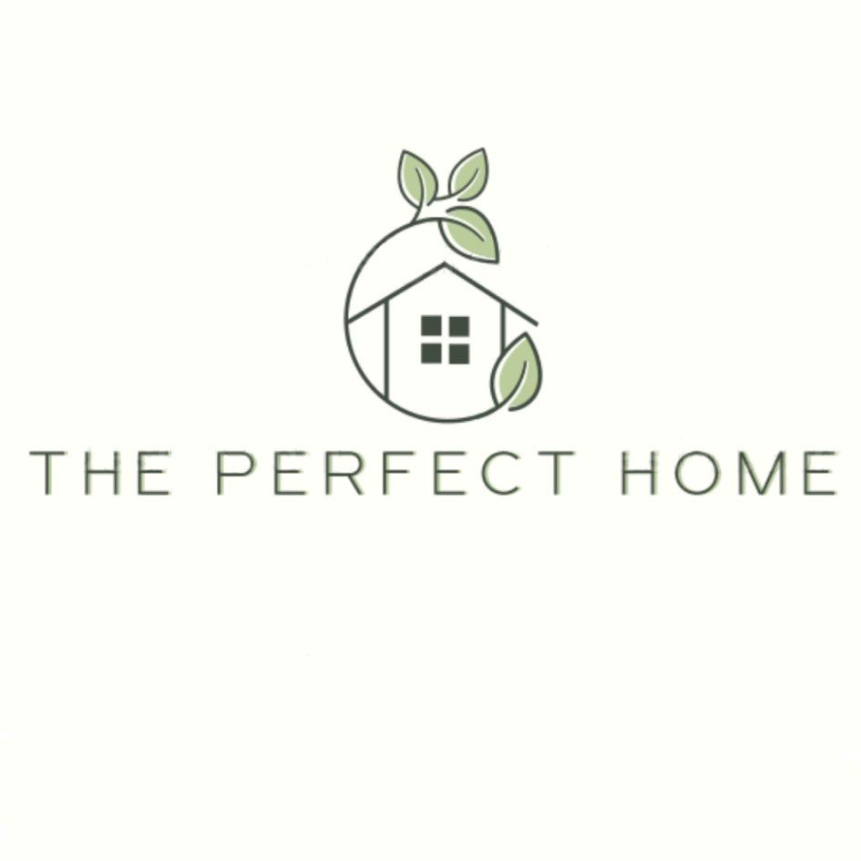 The Perfect Home