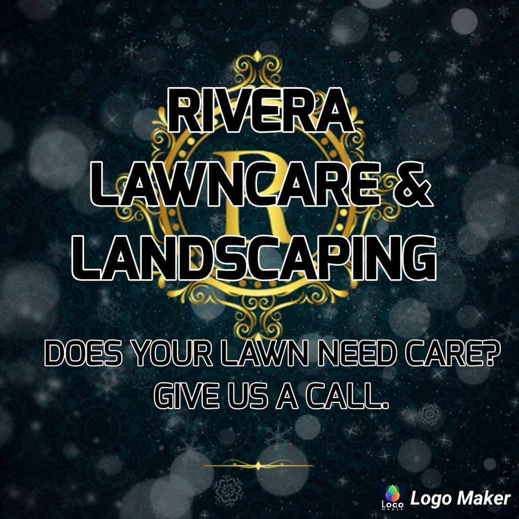 Rivera lawncare and landscaping